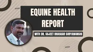 Dr. Sujeet Bhaskar Suryawanshi on Maintaining Racehorse Health with Precisely Balanced Minerals 🏇