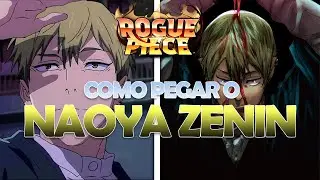 COMO PEGAR O NAOYA ZENIN (JUJUTSU KAISEN) - ROGUE PIECE