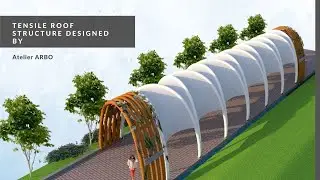 Tensile Roof Structure Designed by Atelier ARBO