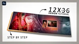 Bride Dm Design In Photoshop | 12x36 Album Sheet Designing 2022
