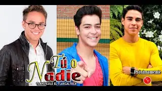 Candidatos a protagonista juvenil para la Nueva Telenovela T&uacute; O Nadie pr&oacute;ximamente 2022
