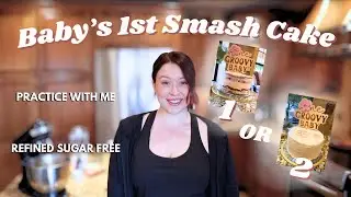Baby's First Smash Cake | refined sugar free | trial run ( it kind of went horribly lol) | HOT MESS