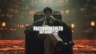 Passo Bem Solto &ndash; Atlxs (Slowed to Perfection) [Edit Audio]