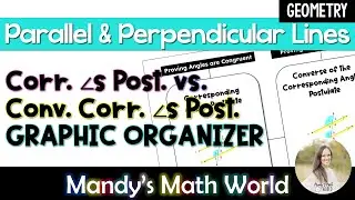 Proving Angle Relationships vs Proving Lines Parallel Graphic Organizer
