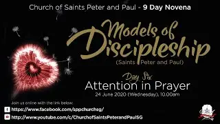 Novena Devotion to Saints Peter and Paul Day 6 - Church of Sts Peter and Paul, Singapore