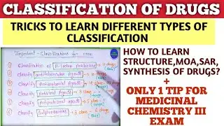 Tricks to learn classification of drugs in medicinal chemistry III | Medicinal Chemistry tricks