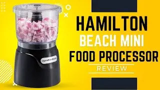 Hamilton Beach Mini 3-Cup Food Processor Review