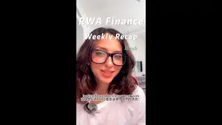 RWA Finance Weekly Recap | April 15 - April 21