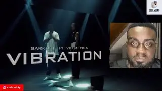Sarkodie ft Vic Mensa - Vibration |Decoding|