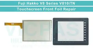 V810iTN Fuji Hakko Monitouch V8 Front Overlay HMI Panel Glass Replacement