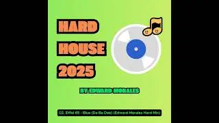 Hard House Mix 2025