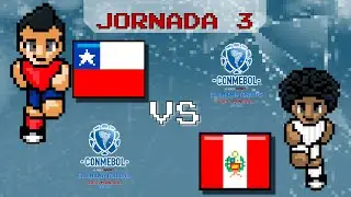 JORNADA 3: CHILE VS PER&Uacute;| ELIMINATORIAS CONMEBOL PIXEL SPORTS