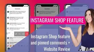 Instagram Shop feature and pinned comments + Website Review