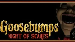 GooseBumps - Night Of Scares Chapter 1