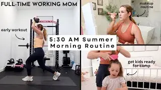 5:30AM Working Mom Summer Morning Routine w/my 4 & 6 year old | Amanda Fadul