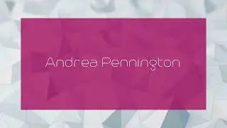 Andrea Pennington - appearance