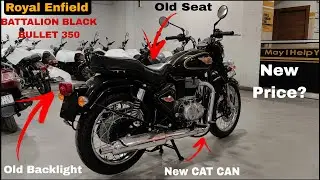 New 2025 RE Battalion Black BULLET 350 | Old BULLET SEAT & BACKLIGHT | New Changes | New Price ??
