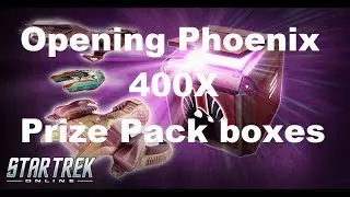 STO: Opening 400 Phoenix Prize Pack Boxes during the Upgrade event!