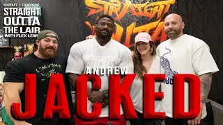 An Interview With Andrew Jacked | Flex Lewis - Straight Outta The lair Podcast Ep 12