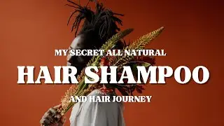 My secret (All natural) Hair Shampoo Recipe