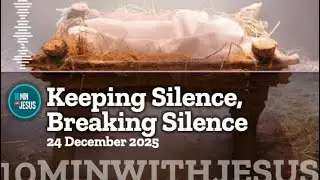 Keeping Silence, Breaking Silence - December 24th 2025