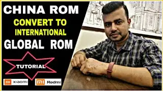 How to China Rom💥Convert to Global Rom😍Mi/Xiaomi//Redmi(A To Z) Install Playstore on China Rom Phone