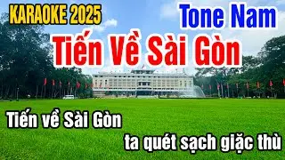 Karaoke Tiến Về Sài Gòn Tone Nam Nhạc Sống gia huy karaoke