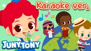 Hello Around the World | Karaoke Song for Kids | Sing Along Song | JunyTony Song for Children