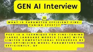 Generative AI Interview Q & A #34