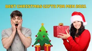 Top Christmas Gifts for Men in 2021 - Best Gift Ideas for Men - October Christmas Gifts