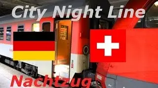 Im City Night Line von Hamburg nach Zürich | Zugverkehr in der Schweiz!