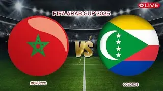 🔴Live Morocco Vs Comoros | FIFA Arab Cup 2025 | Live Score