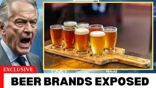 8 Beer Brands You Should NEVER Drink! (And A Few That Are Safe!)