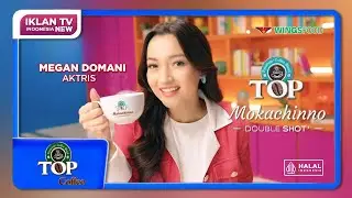 TVC Iklan TOP Coffee Mokachinno Double Shot x Megan Domani + Teaser (Januari 2025) | INDOSIAR HD
