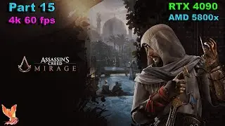 Of Oil And Taxes | Assassin's Creed Mirage Walkthrough Part 15 | RTX 4090 | 4k 60FPS