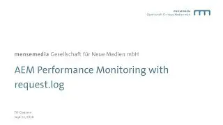 Lightning Talk: AEM Performance Monitoring with request.log