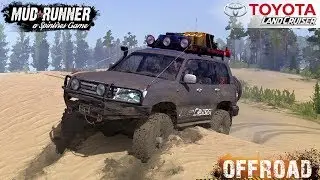 Spintires: MudRunner - TOYOTA LAND CRUISER 105 GX on Sand and Off-road