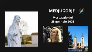Medjugorje: Messaggio del 25 gennaio 2026