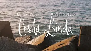 ELENA ROSE, Justin Quiles - COSITA LINDA (Lyric Video)