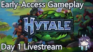 #HYTALE — Day 1 Early-Access Livestream Blind Playthrough