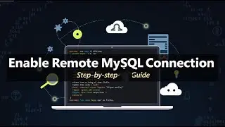 How to Enable Remote Connection in MySQL Database From Command Line Interface || Step by Step Guide
