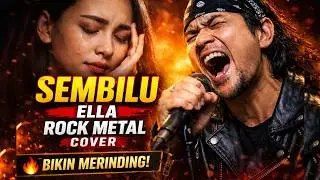 SEMBILU &ndash; ELLA | Rock Metal Cover Indonesia 🔥 Power Vocal & Epic Guitar