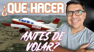 ¡LISTAS DE CHEQUEO, CABINA ORGANIZADA, PRUEBAS DE MOTOR Y AL AIRE!, 🛫✈🛬 2K. (#181)