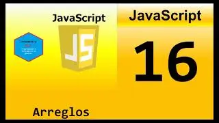 16.Curso JavaScript desde cero || Arreglos en JS.