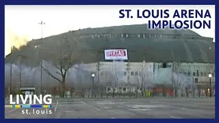 St. Louis Arena Implosion | Living St. Louis