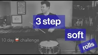 10 Day Snare Drum Challenge Day 9: SOFT ROLLS