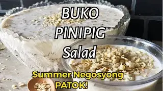 Buko Pinipig Salad Dessert / Samalamig Na Pina level up/ Patok na Summer Drinks