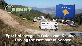 Ep 4: Unterwegs im Osten vom Kosovo / Driving the east part of Kosovo