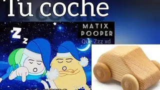 Que pro memes//tu coche//el memes xd//