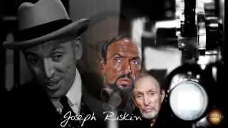Joseph Ruskin (Legendary Hollywood Actor) In Loving Memory